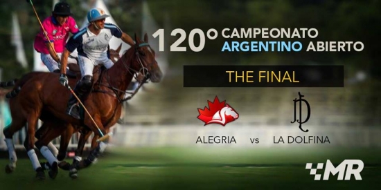 La Final - 120º Campeonato Argentino Abierto de Polo